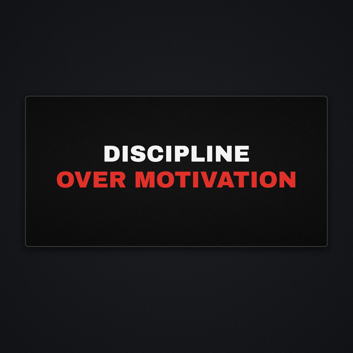 Discipline Over Motivation Desk Mat, flat view