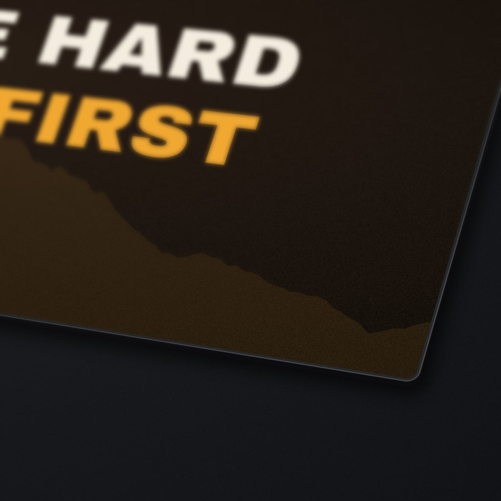 Do the Hard Thing First Desk Mat, edge detail
